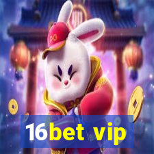 16bet vip